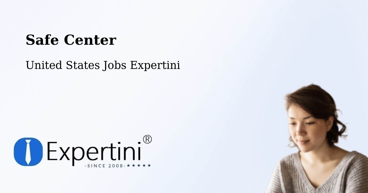 Safe Center - United States Jobs Expertini